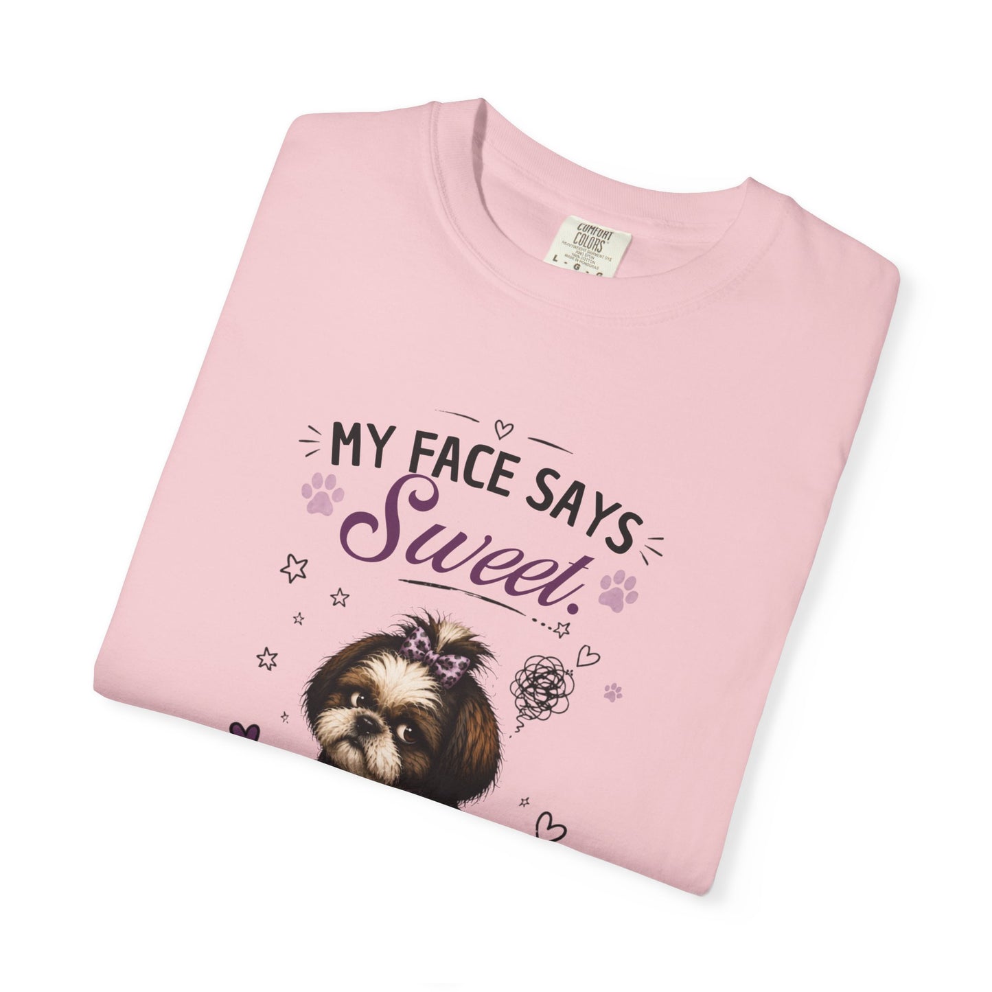 My Face Says Sweet. My Thoughts Say Otherwise.™ T-Shirt – Funny Shih Tzu Dog Tee | AttiTudies™