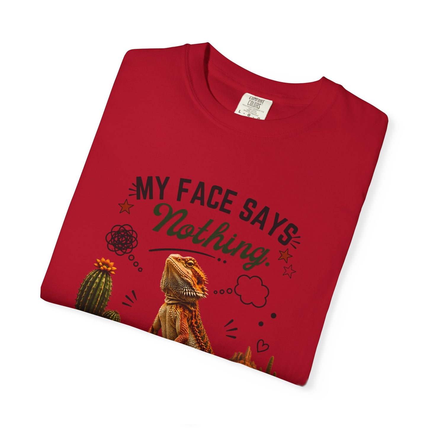 My Face Says Nothing. My Thoughts Say Seriously?™ T-Shirt – Funny Bearded Dragon Tee | AttiTudies™