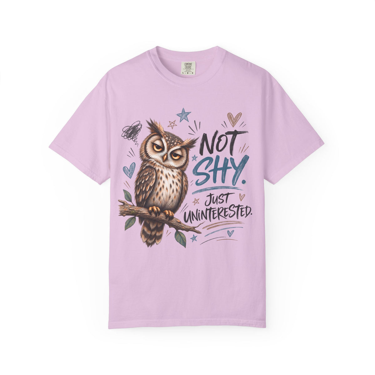 Not Shy Owl T-Shirt — 'Not Shy, Just Uninterested' Graphic Tee