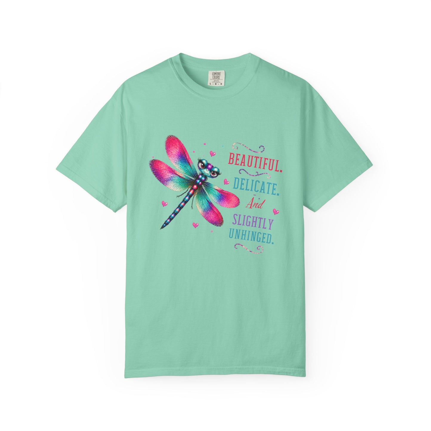Beautiful, Delicate, and Slightly Unhinged T-Shirt