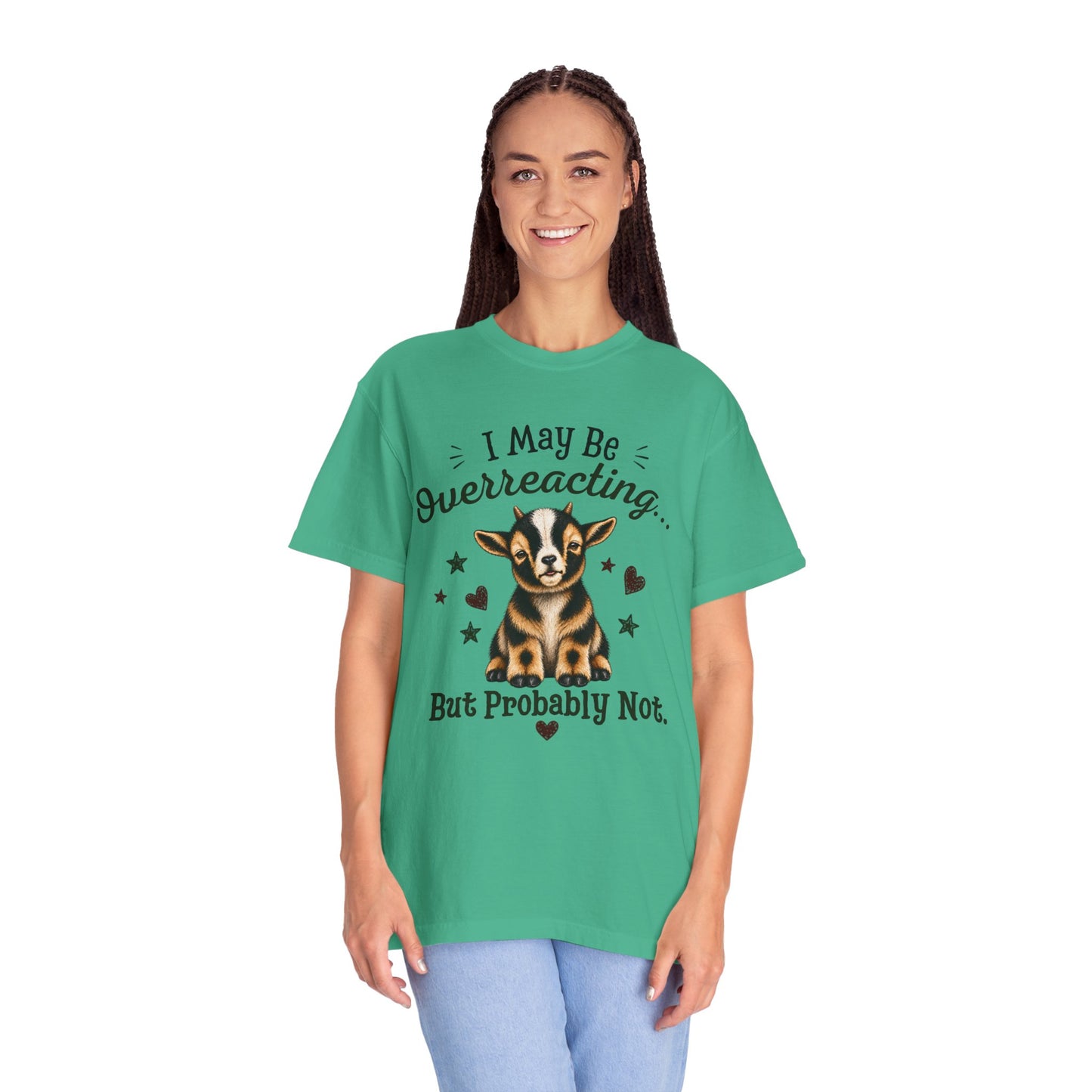 I May Be Overreacting Goat Shirt | Funny Goat Graphic Tee