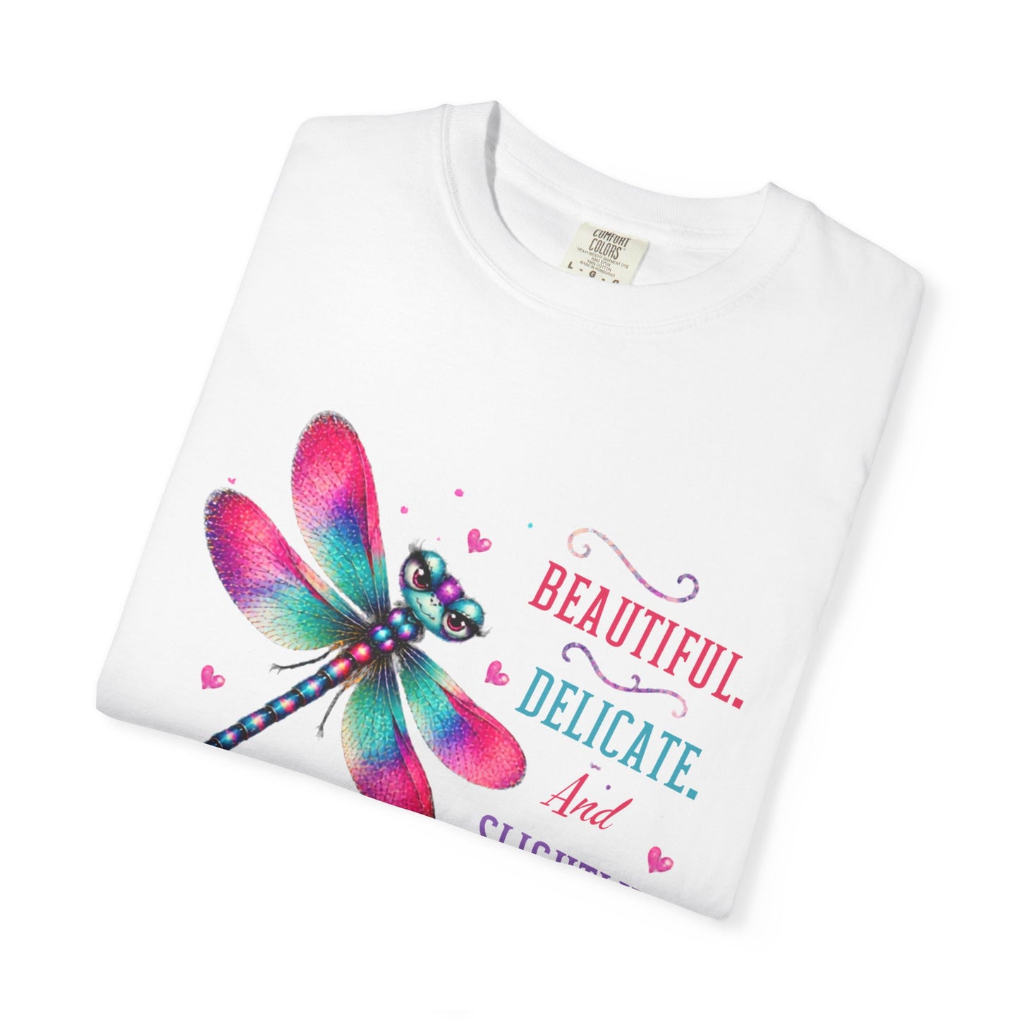 Beautiful, Delicate, and Slightly Unhinged T-Shirt