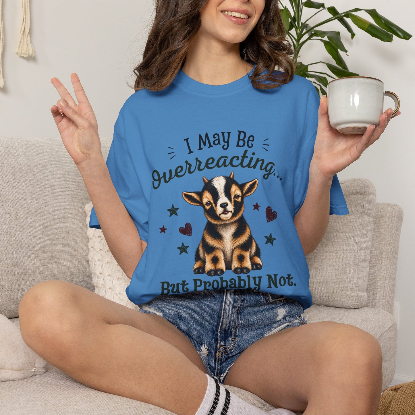 I May Be Overreacting Goat Shirt | Funny Goat Graphic Tee