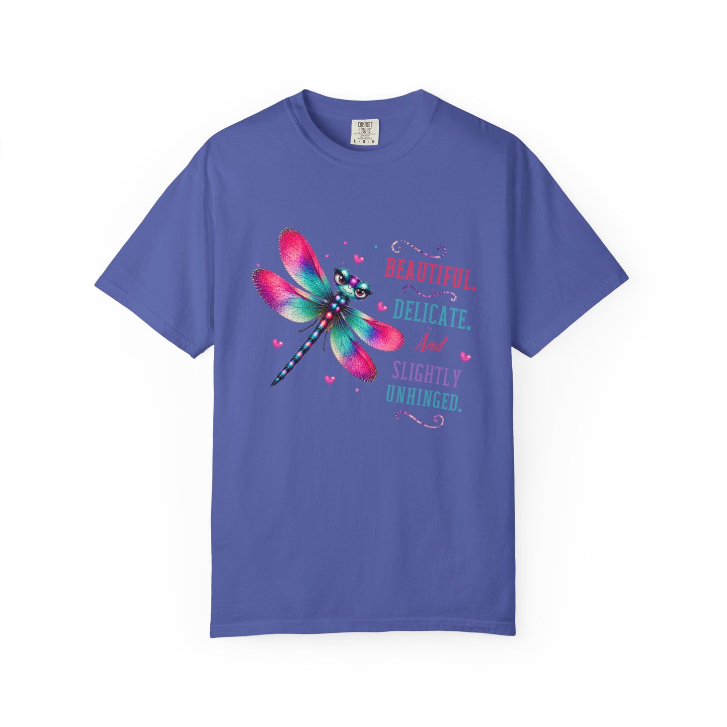 Beautiful, Delicate, and Slightly Unhinged T-Shirt