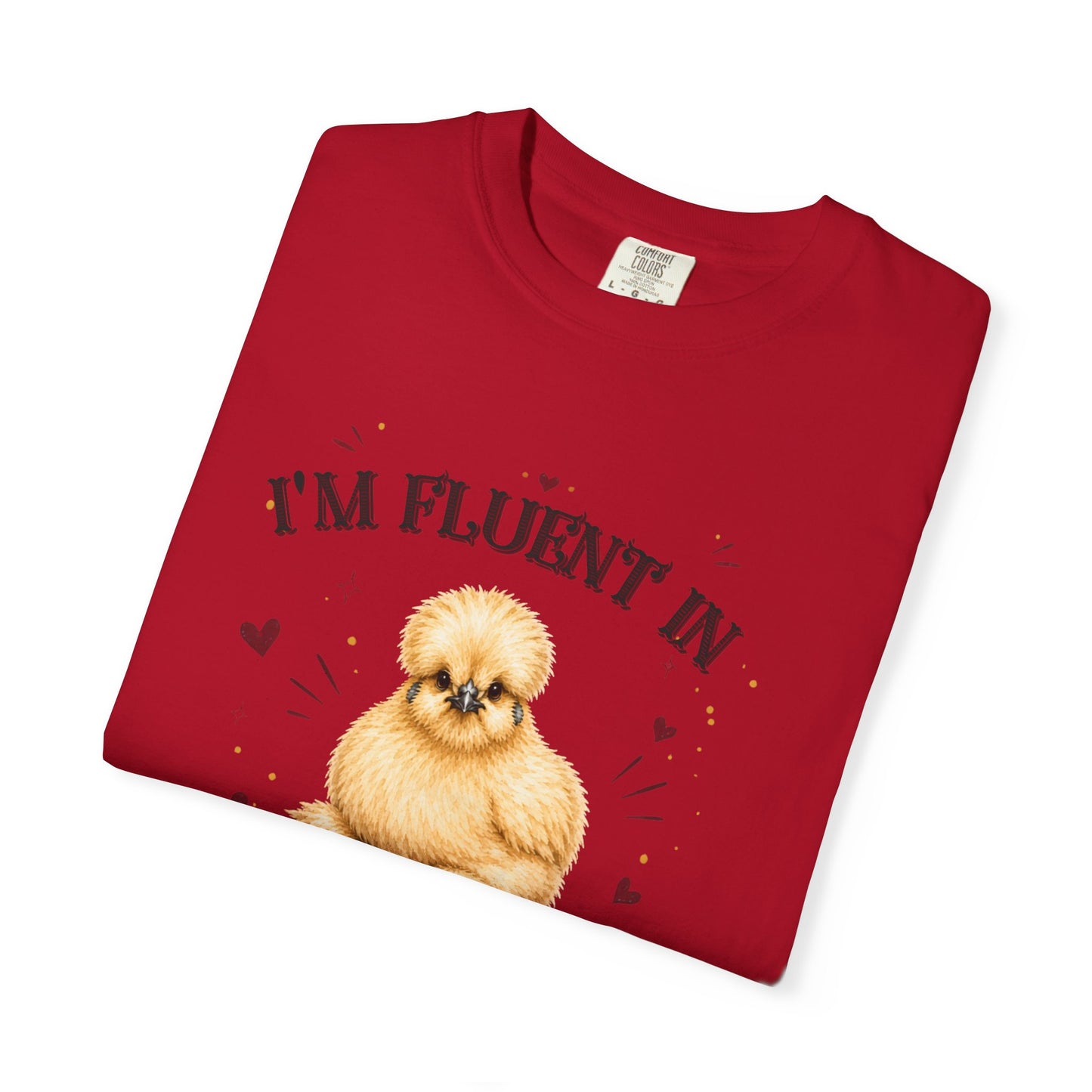 I'm Fluent in Fowl Language T-Shirt | Silkie Chicken Pun Tee