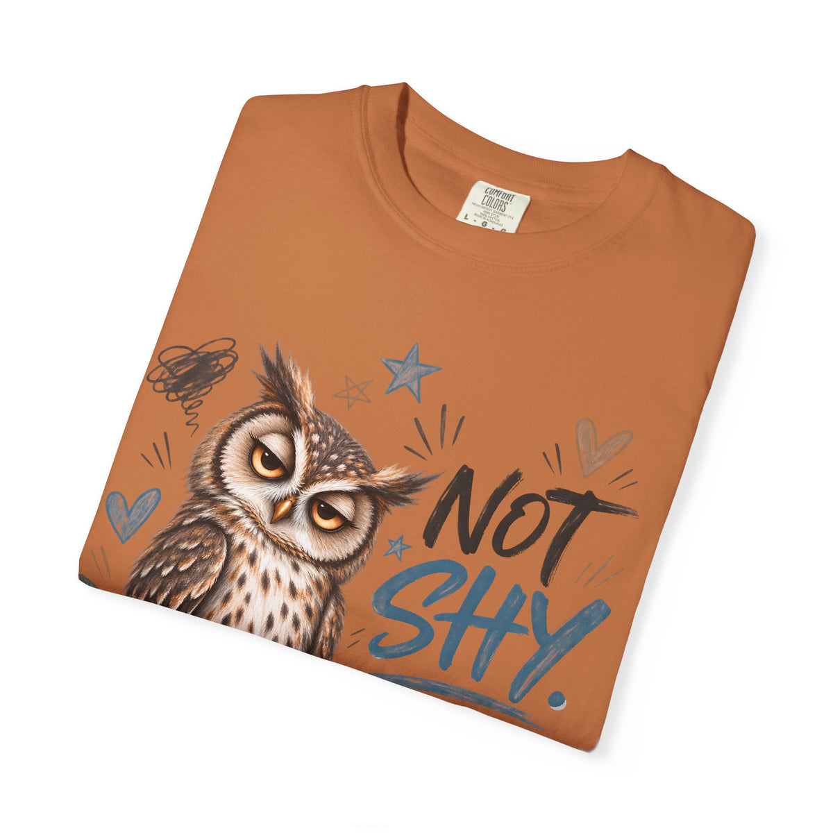 Not Shy Owl T-Shirt — 'Not Shy, Just Uninterested' Graphic Tee