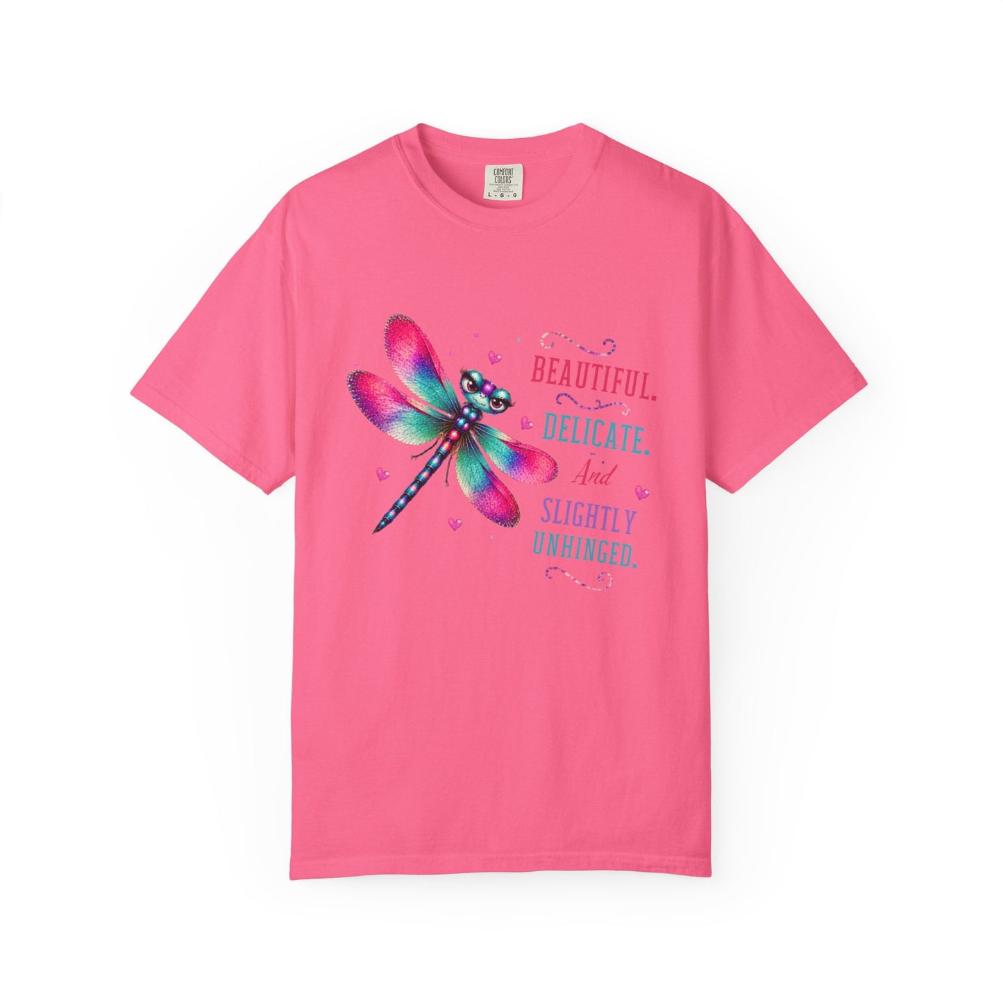 Beautiful, Delicate, and Slightly Unhinged T-Shirt