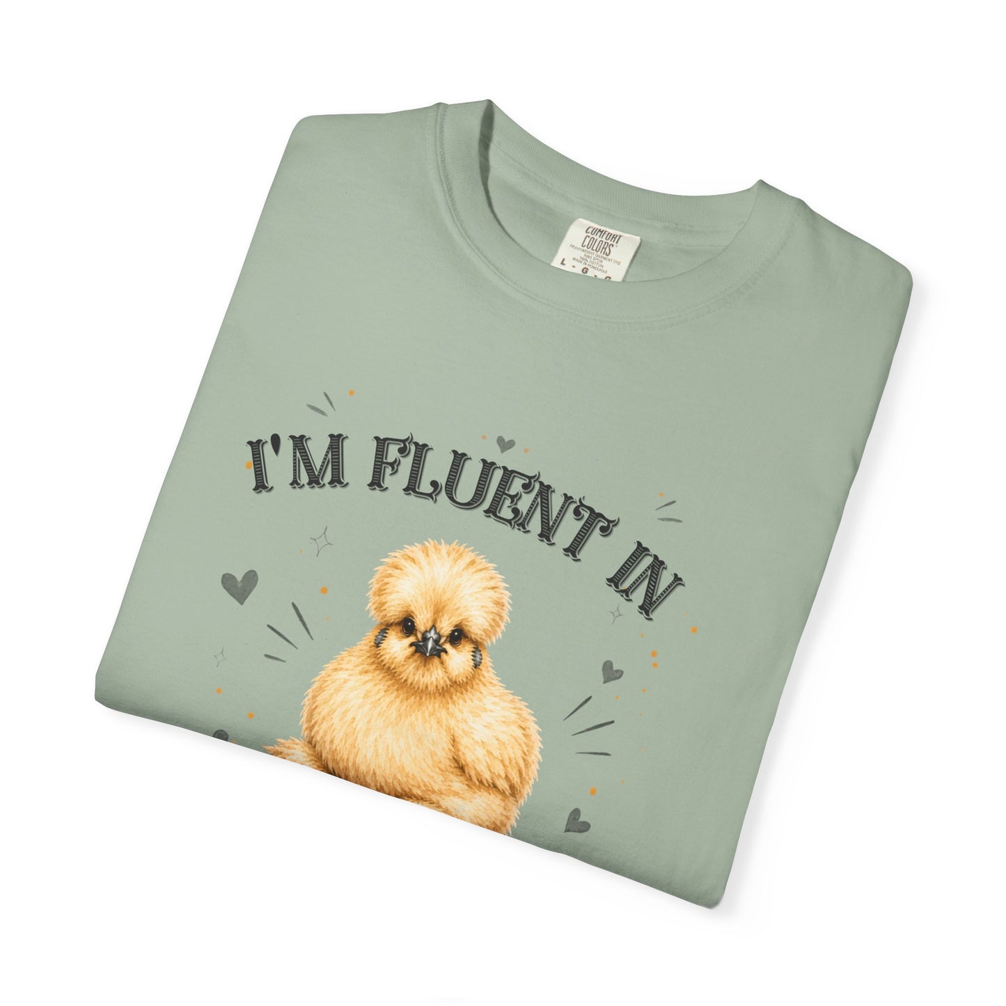 I'm Fluent in Fowl Language T-Shirt | Silkie Chicken Pun Tee