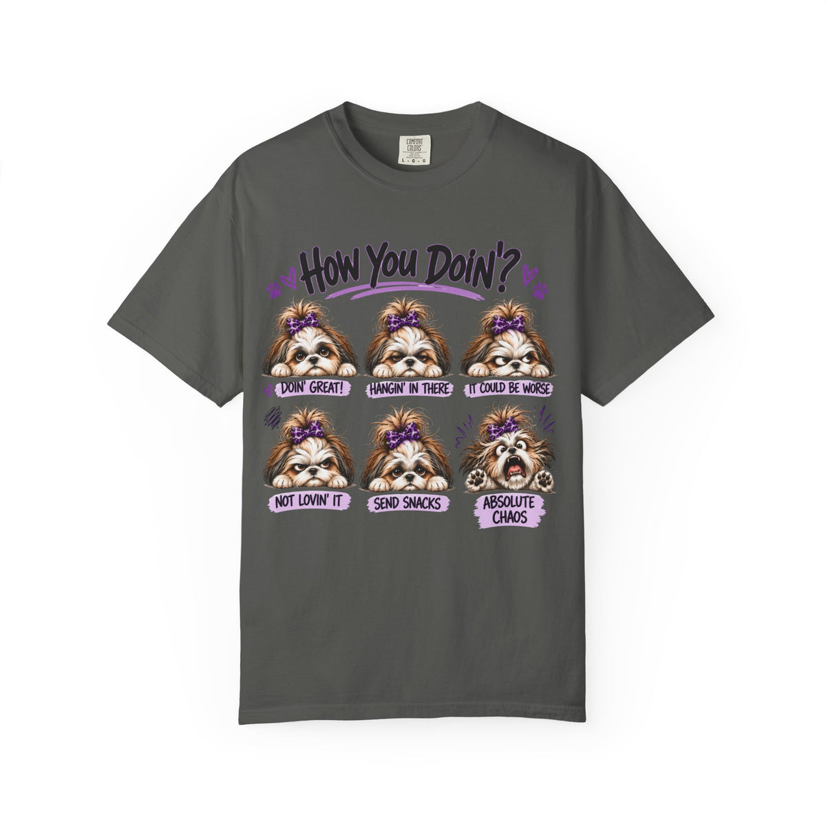 How You Doin'? Shih Tzu Mood Shirt | AttiTudies™ Funny Dog Graphic T-Shirt