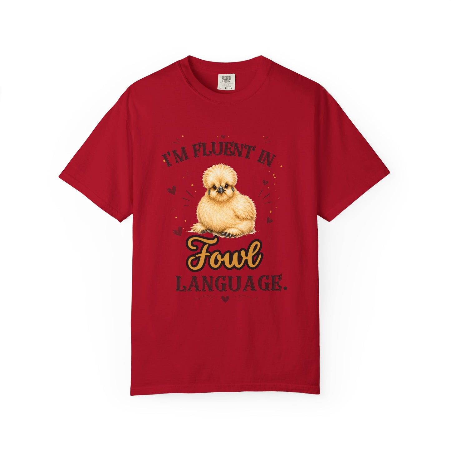 I'm Fluent in Fowl Language T-Shirt | Silkie Chicken Pun Tee