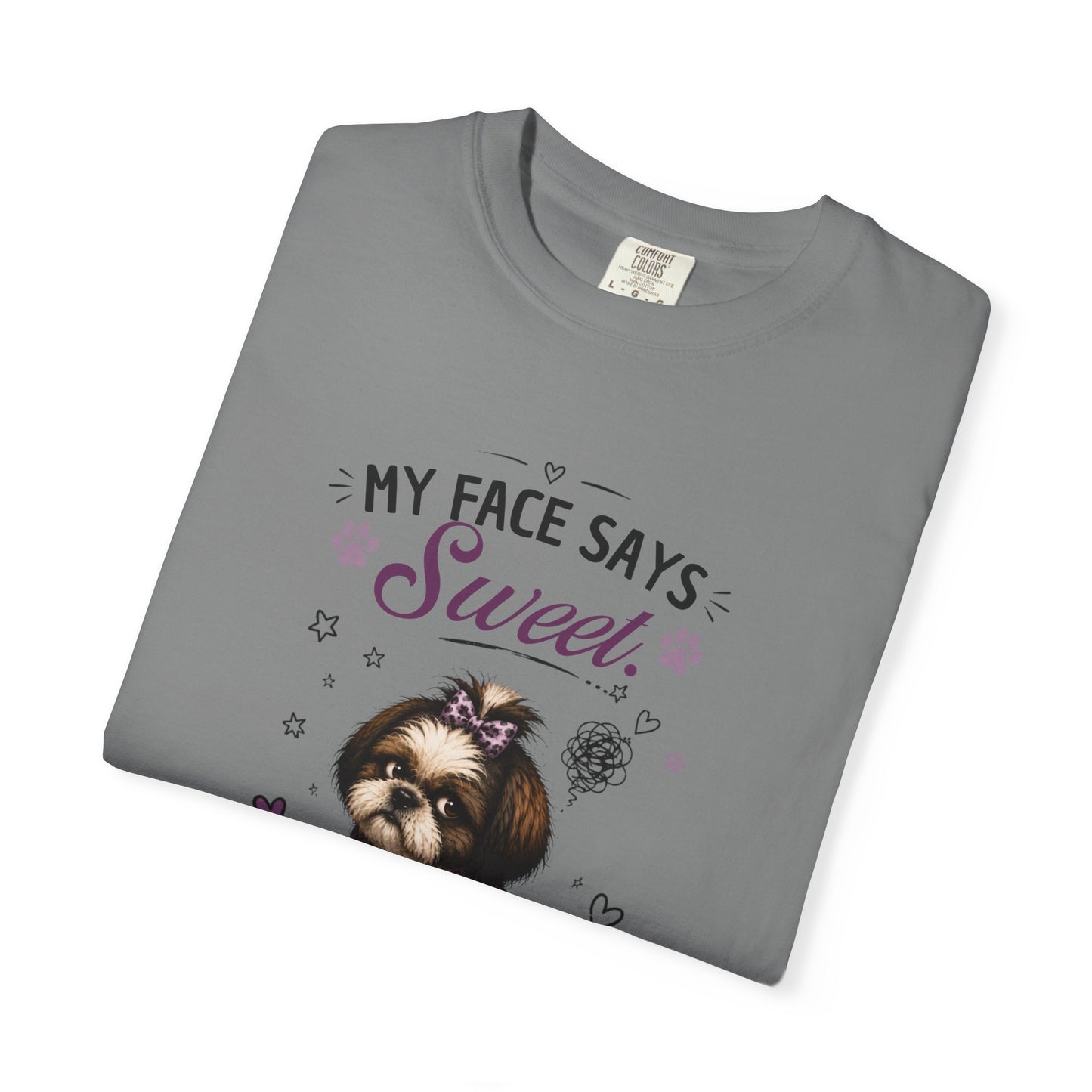 My Face Says Sweet, My Thoughts Say Otherwise T-Shirt