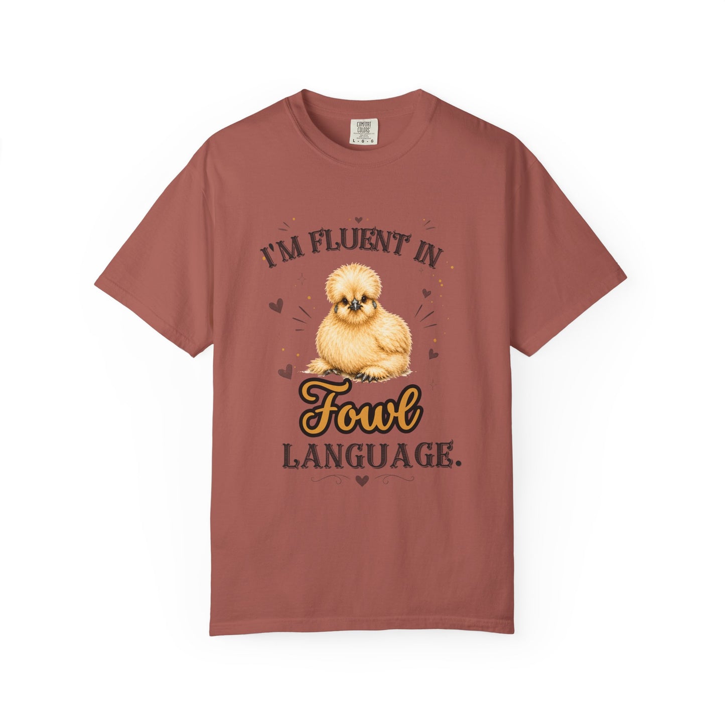 I'm Fluent in Fowl Language T-Shirt | Silkie Chicken Pun Tee