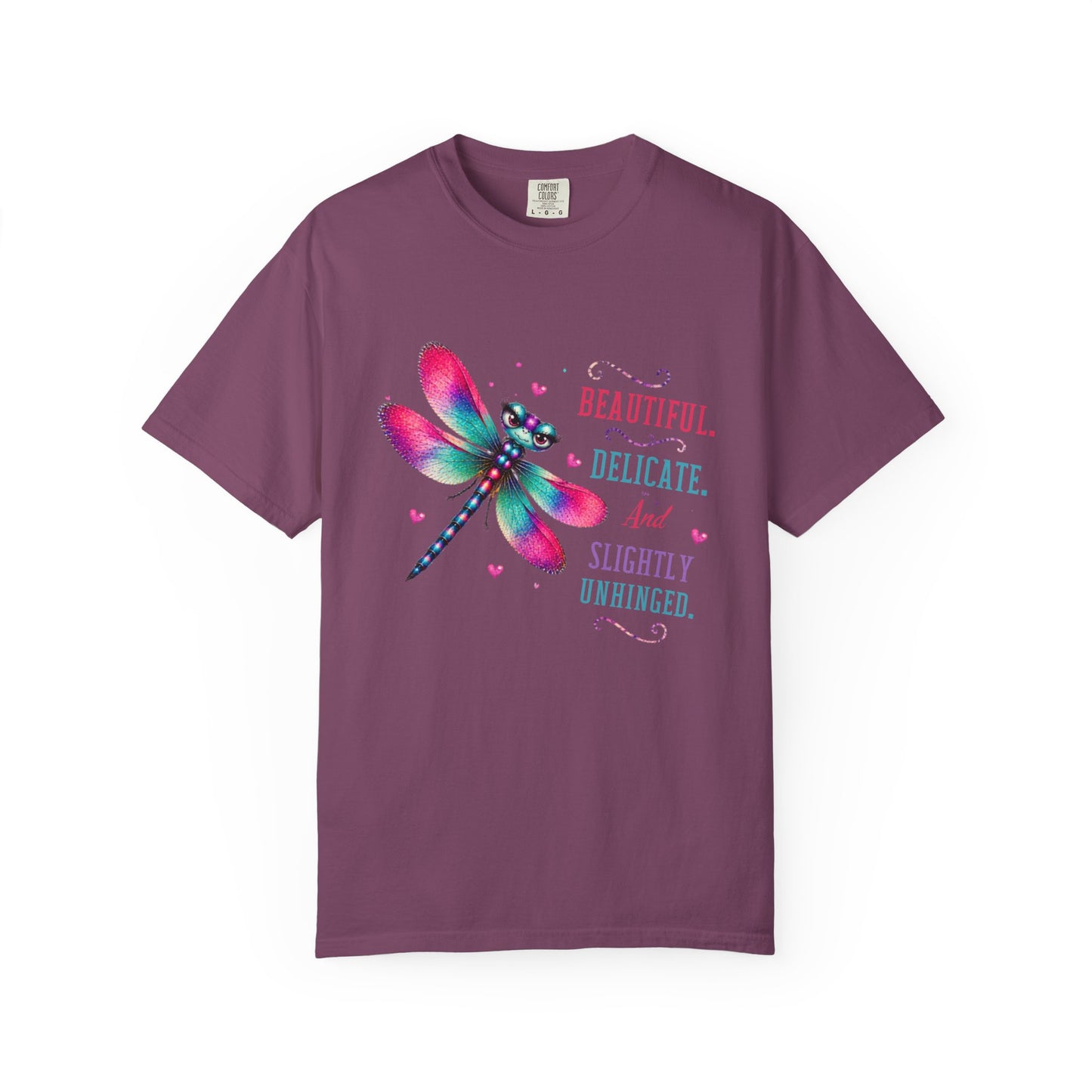 Beautiful, Delicate, and Slightly Unhinged T-Shirt