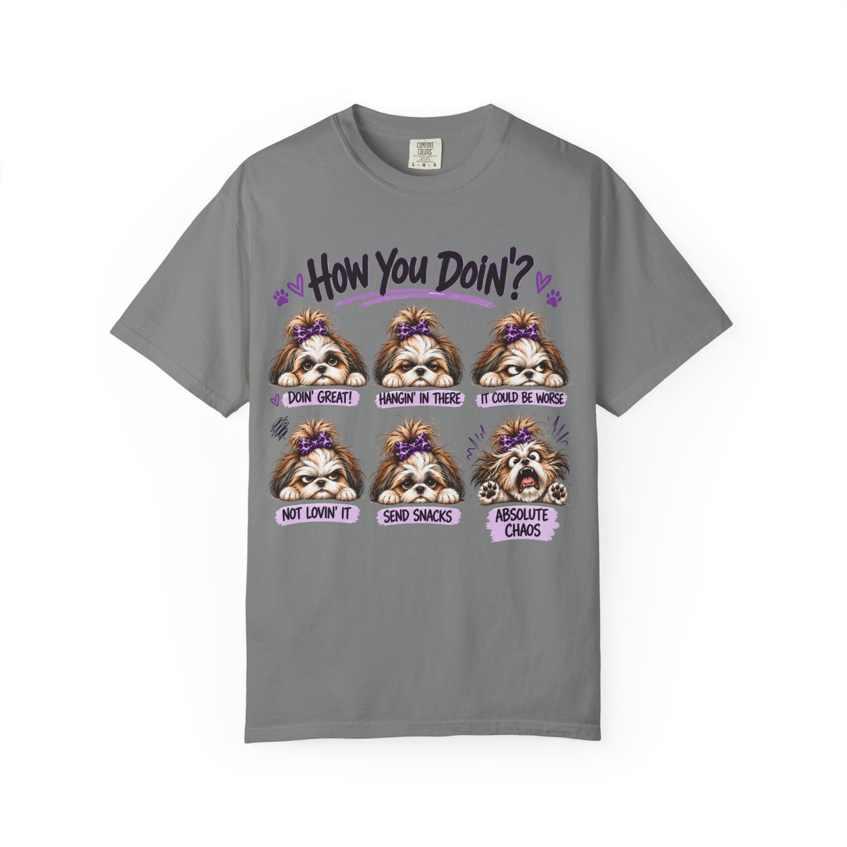 How You Doin'? Shih Tzu Mood Shirt | AttiTudies™ Funny Dog Graphic T-Shirt