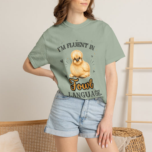 I'm Fluent in Fowl Language T-Shirt — Cute Silkie Pun Tee
