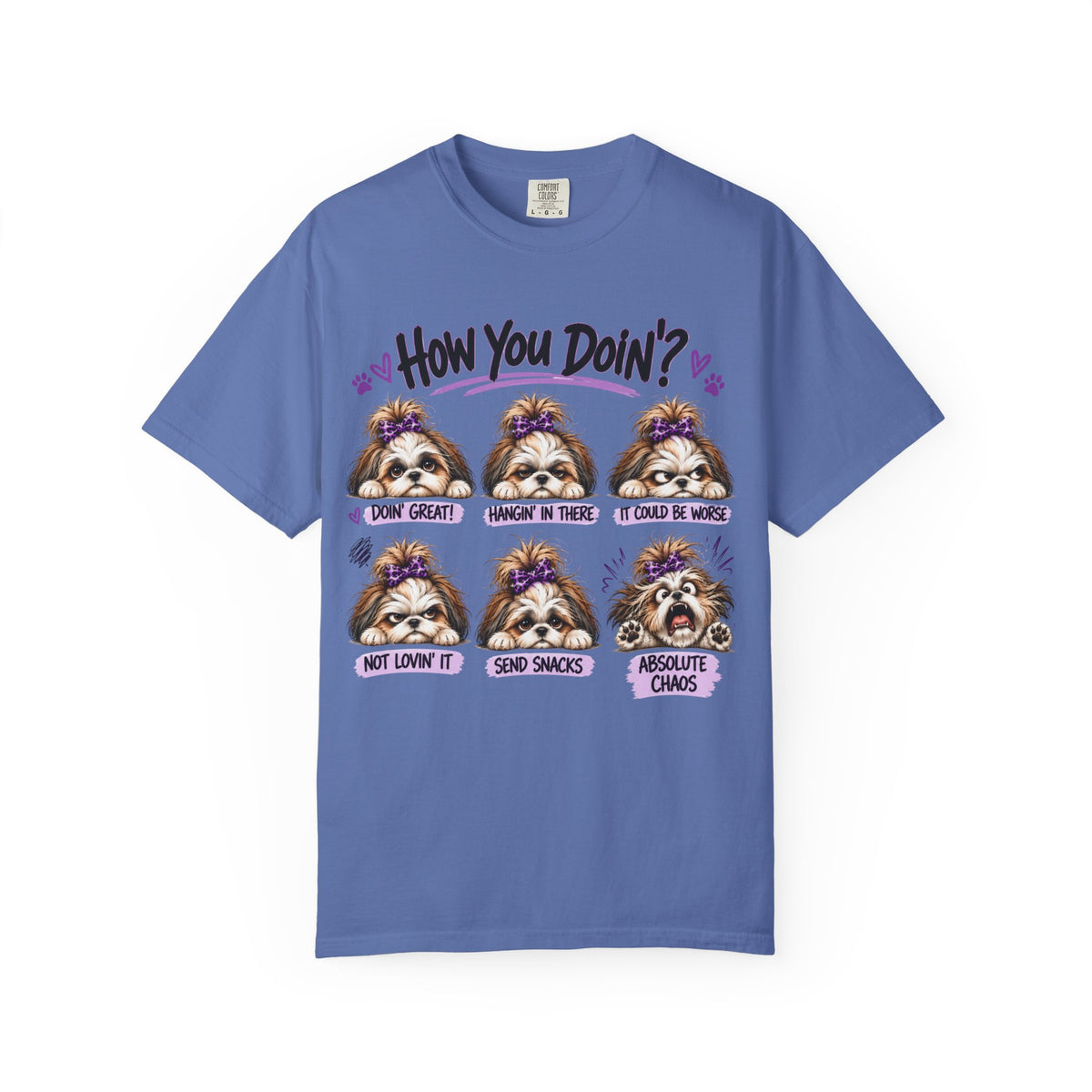 How You Doin'? Shih Tzu Mood Shirt | AttiTudies™ Funny Dog Graphic T-Shirt