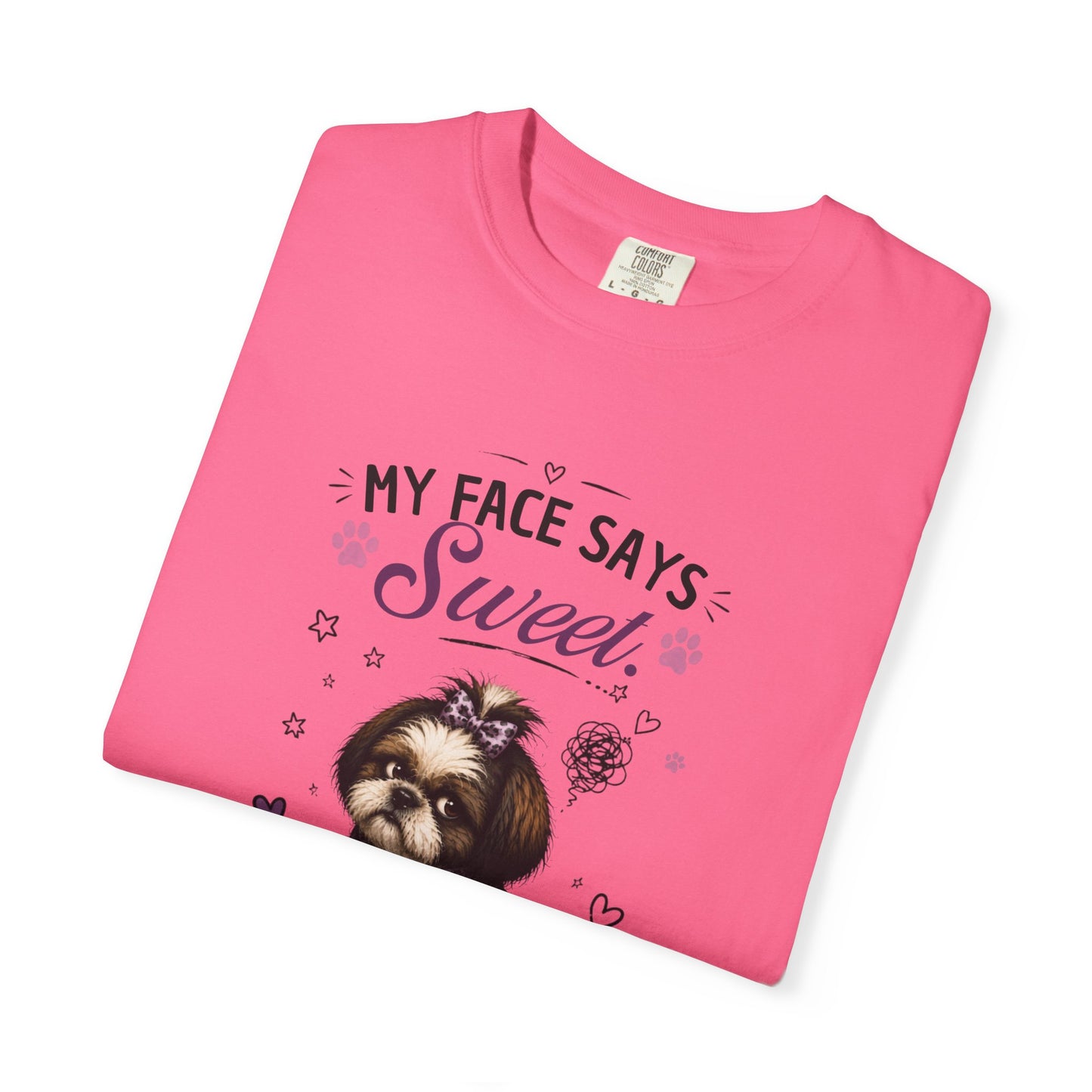 My Face Says Sweet, My Thoughts Say Otherwise T-Shirt