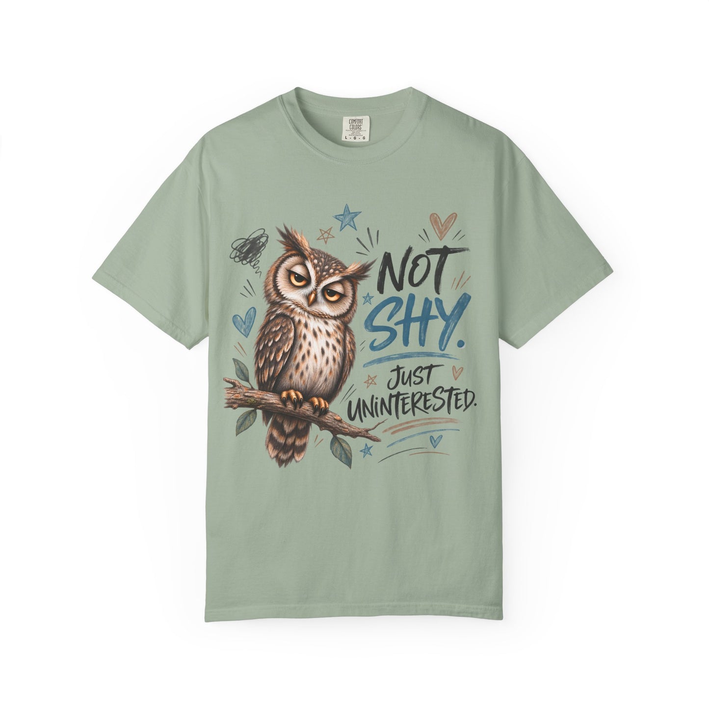 Not Shy Owl T-Shirt — 'Not Shy, Just Uninterested' Graphic Tee