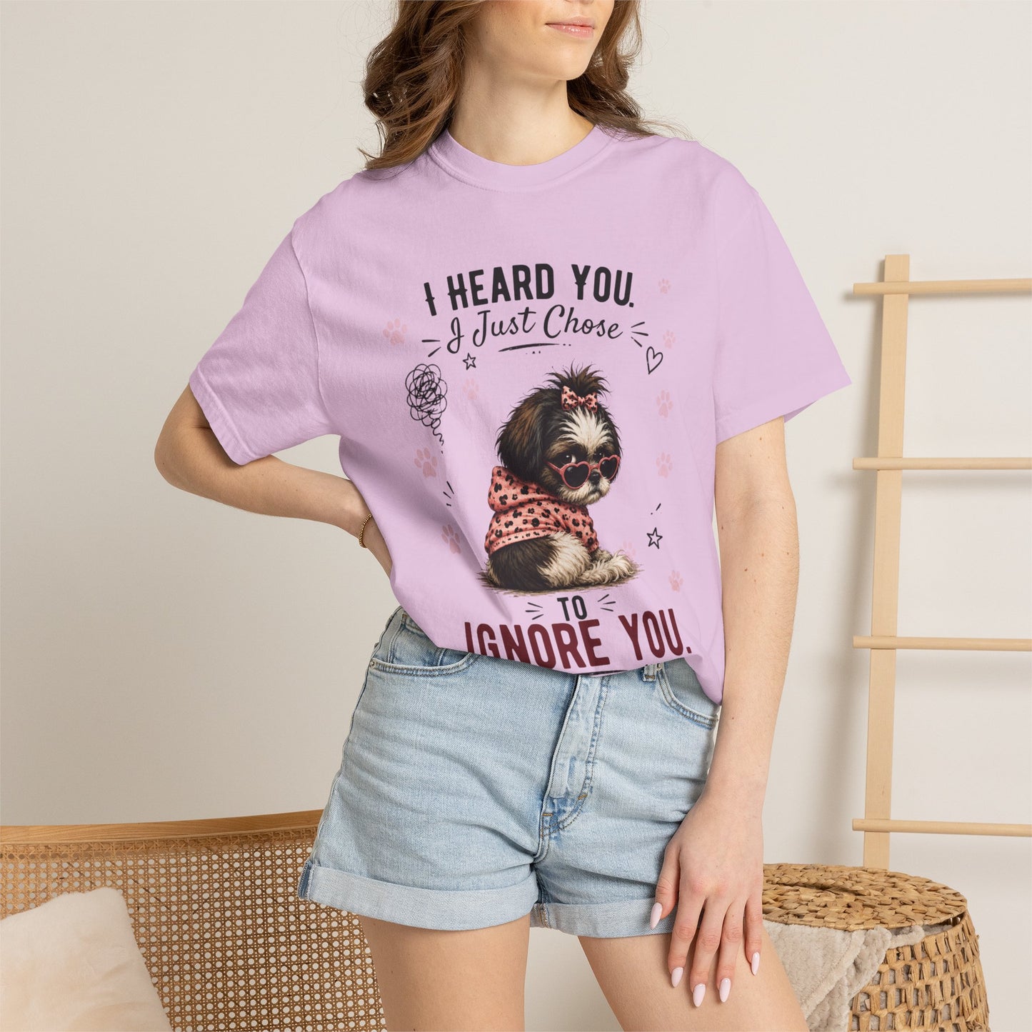 I Heard You... I Just Chose to Ignore You T-Shirt