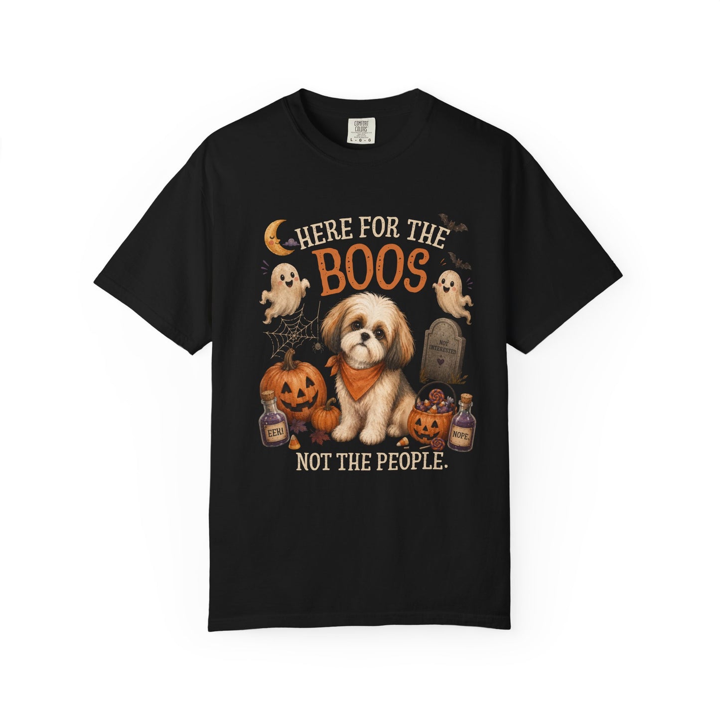 Here for the Boos. Not the People. | Funny Shih Tzu Halloween T-Shirt