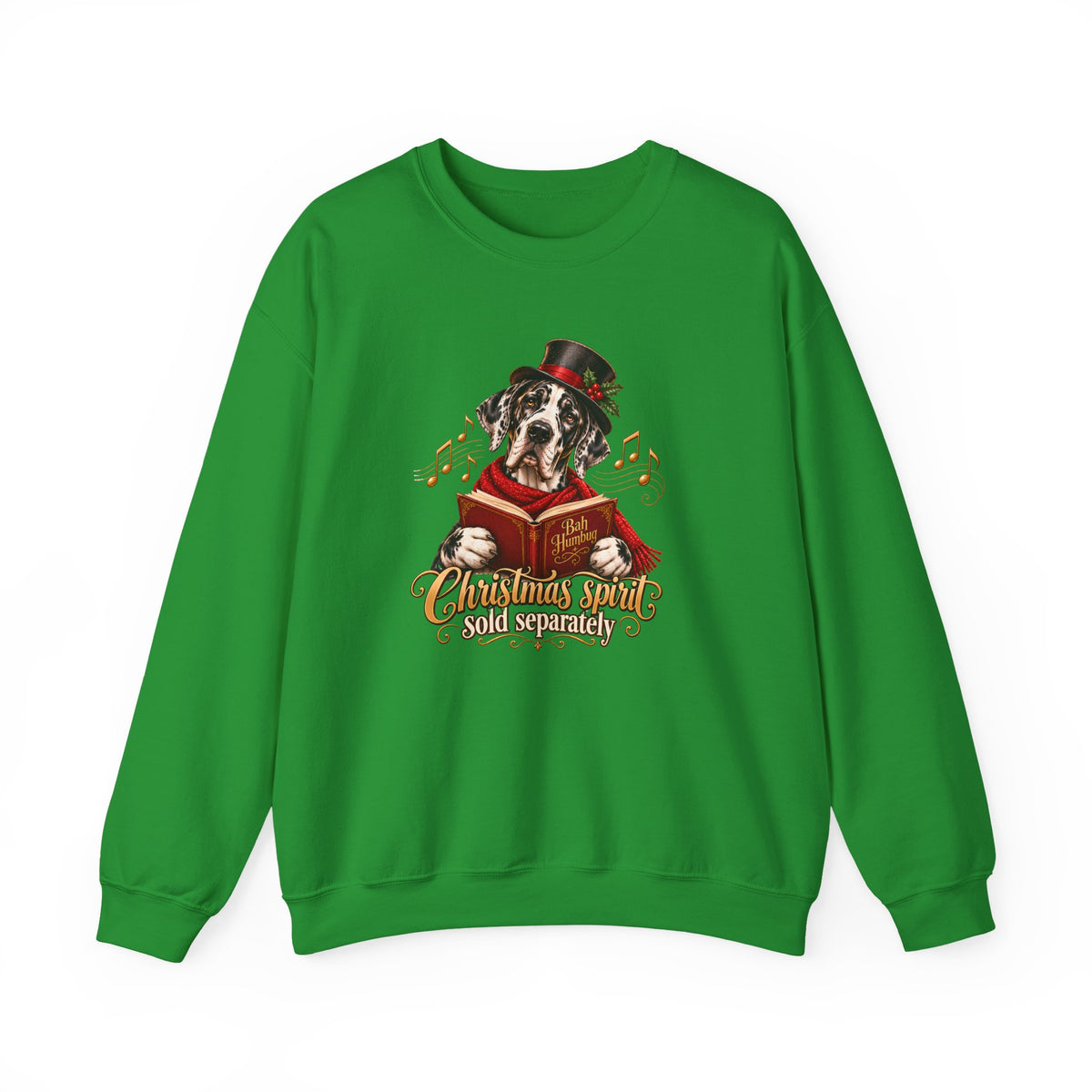 Christmas Spirit Sold Separately, Great Dane Holiday Sweatshirt