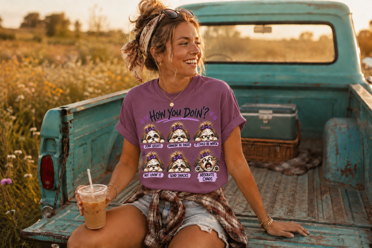 How You Doin'? Shih Tzu Mood Shirt | AttiTudies™ Funny Dog Graphic T-Shirt