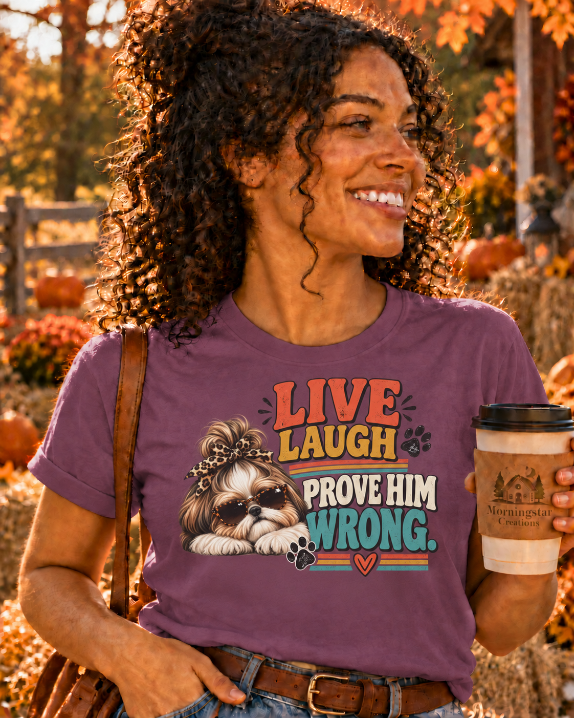 Live Laugh Prove Him Wrong Shih Tzu Tee