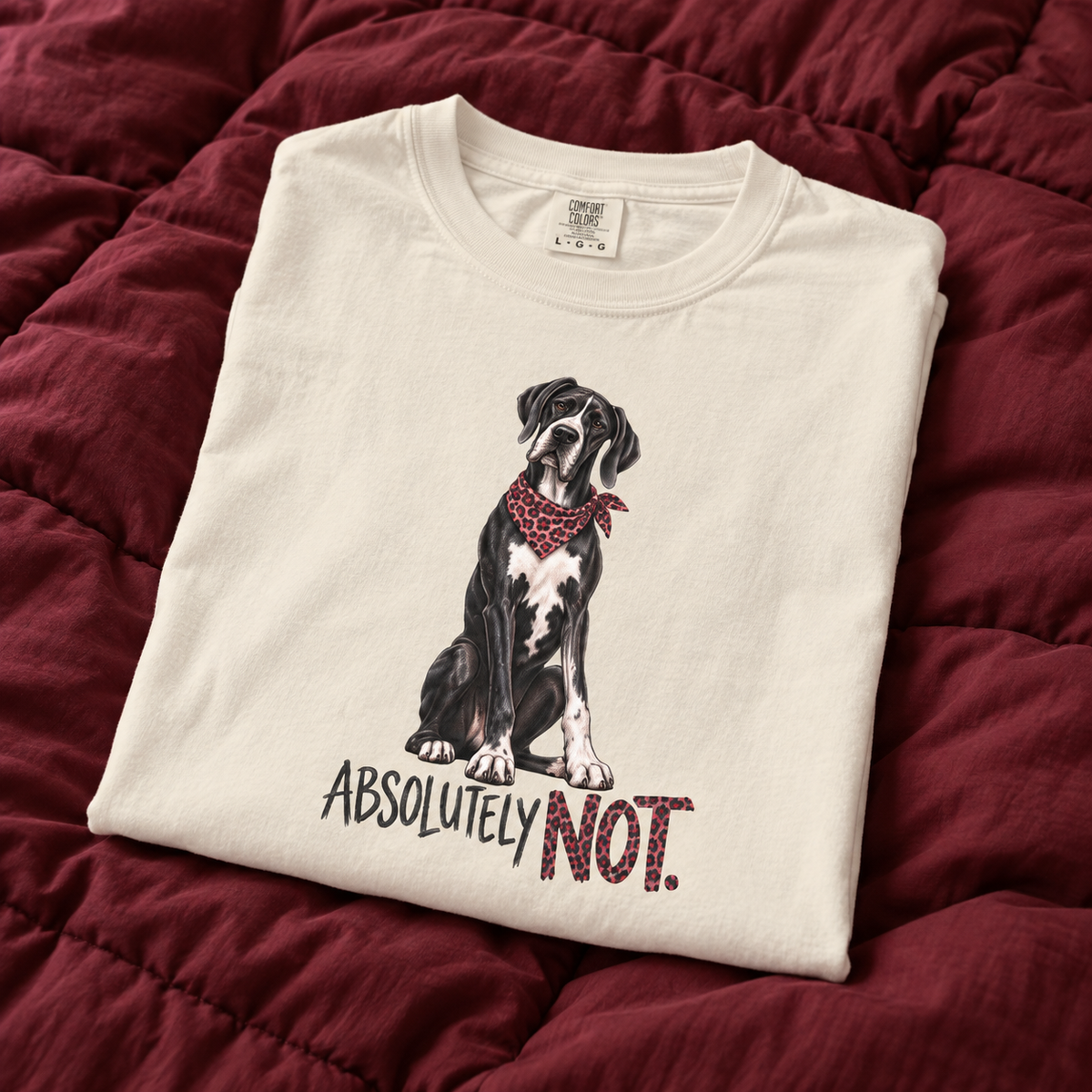 Absolutely Not Great Dane Shirt, Funny Dog Lover Graphic Tee