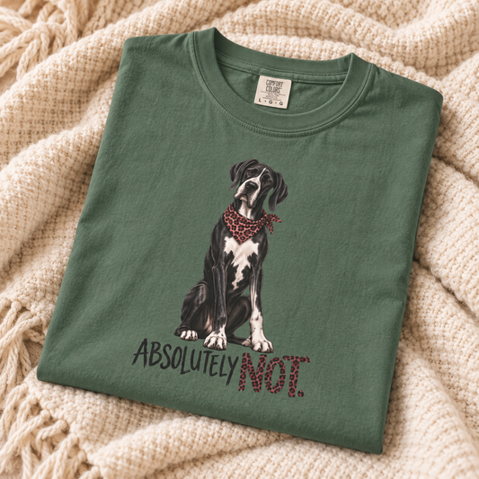 Absolutely Not Great Dane Shirt, Funny Dog Lover Graphic Tee