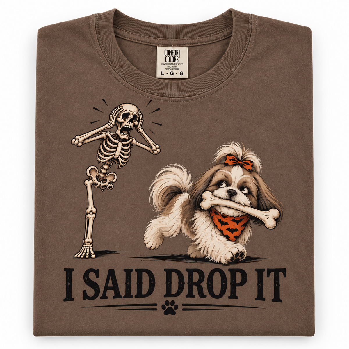 I Said Drop It T-Shirt — Funny Halloween Shih Tzu and Skeleton Graphic Tee