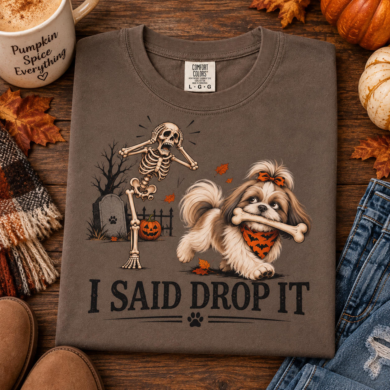 I Said Drop It T-Shirt — Funny Halloween Shih Tzu and Skeleton Graphic Tee