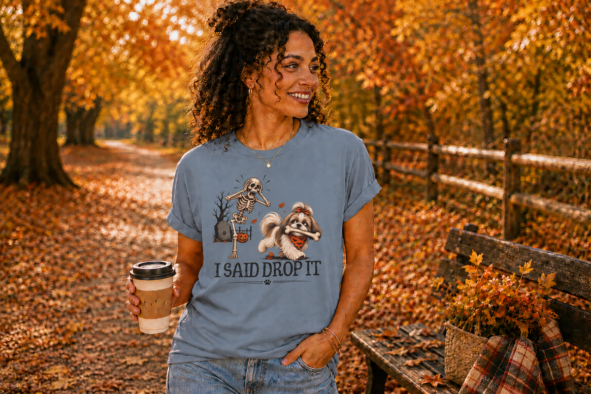 I Said Drop It T-Shirt — Funny Halloween Shih Tzu and Skeleton Graphic Tee