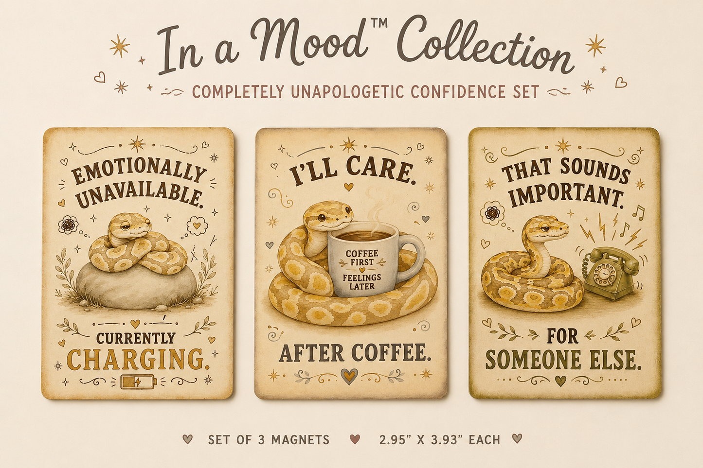 Three magnets with snake illustrations and humorous text on a beige background, featuring the 'In a Mood Collection' branding.