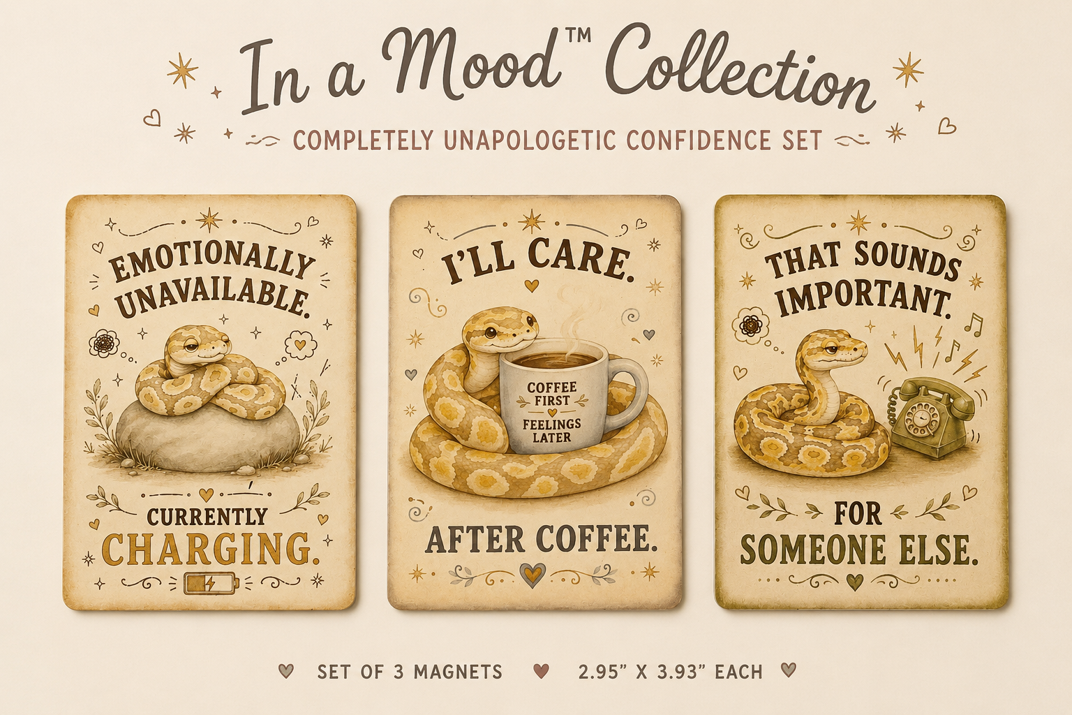 Three magnets with snake illustrations and humorous text on a beige background, featuring the 'In a Mood Collection' branding.