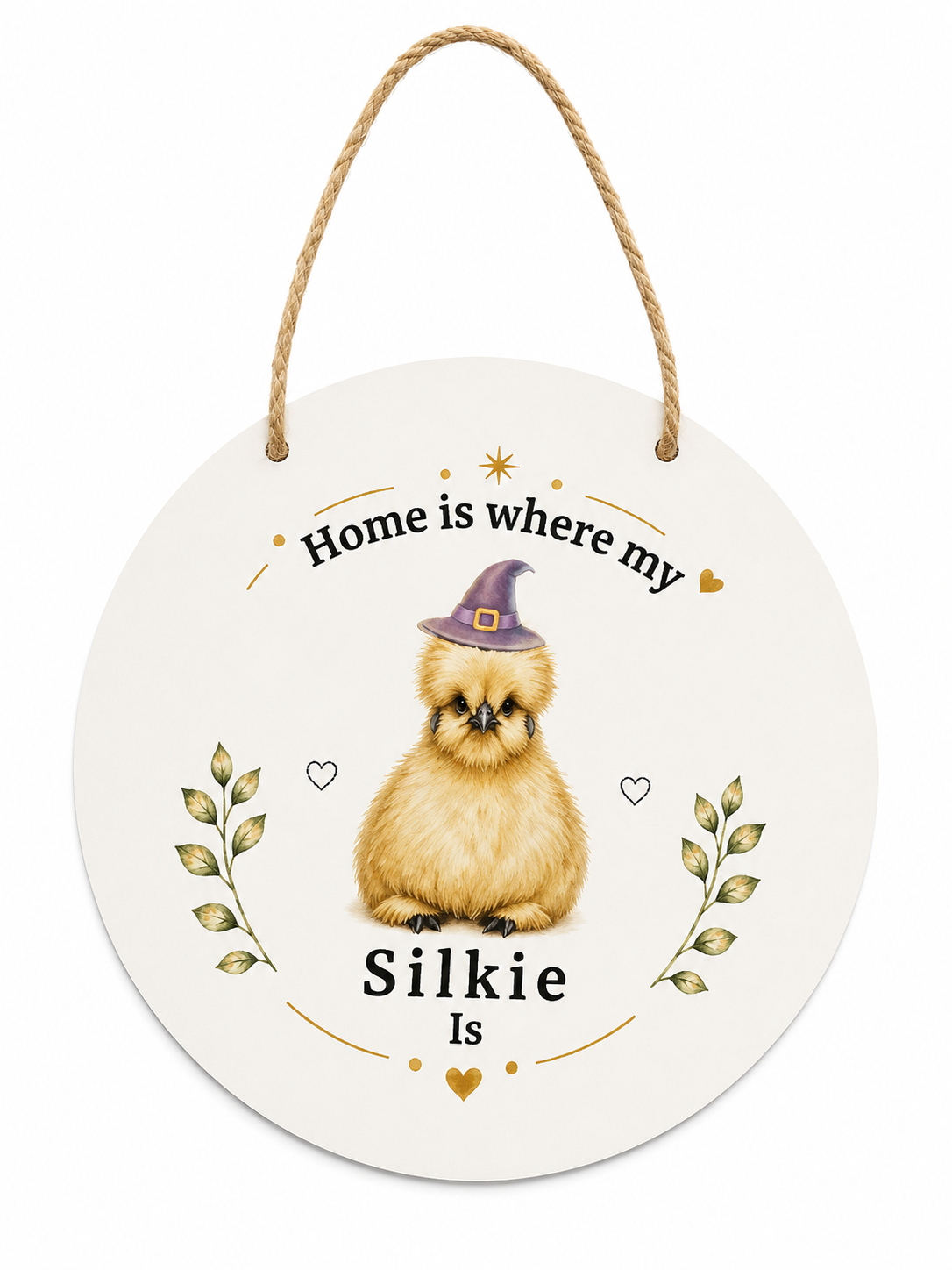 Home Is Where My Silkie Is Sign – Interchangeable Magnetic Seasonal Hats
