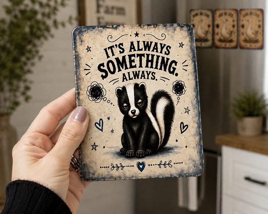 Skunk "Woe Is Me" In a Mood™ Collection | Funny Skunk Magnet Set of 3 | Sarcastic Refrigerator Magnets | Animal Lover Gift