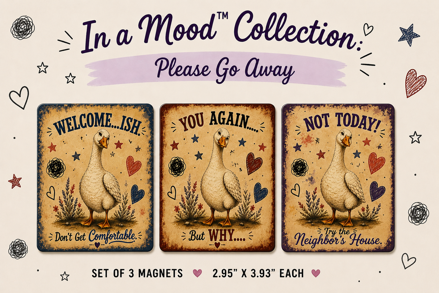 Funny Goose Magnets Set of 3 | Please Go Away